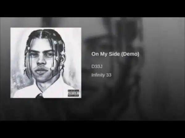 D33J - On My Side (Demo)